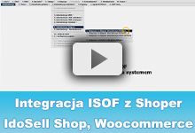Zobacz film - Integracja systemu ISOF z sklepami internetowymi 